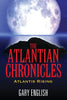 The Atlantian Chronicles: Atlantis Rising - Paperback