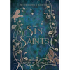 The Sin of Saints - Hardcover