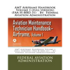AMT Airframe Handbook Volume 1 (full version) (FAA-H-8083-31) . By: Federal Aviation Administration - Paperback