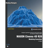 MAXON Cinema 4D R20: Modeling Essentials - Paperback