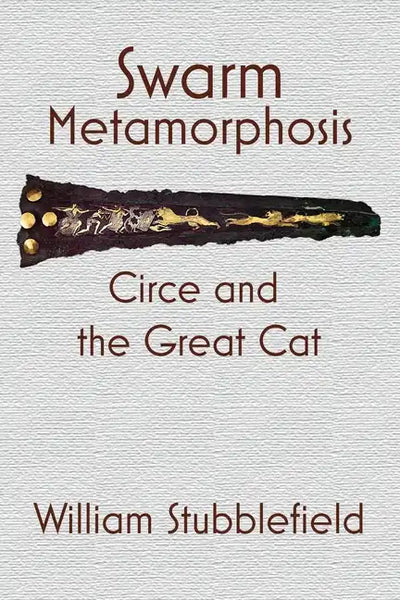 Swarm Metamorphosis: Circe and the Great Cat - Paperback
