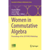 Women in Commutative Algebra: Proceedings of the 2019 Wica Workshop - Paperback
