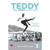Teddy the Jumps in My Life: My True Story Teodoro Palacios Flores - Paperback