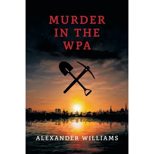 Murder in the WPA: (A Golden-Age Mystery Reprint) - Paperback