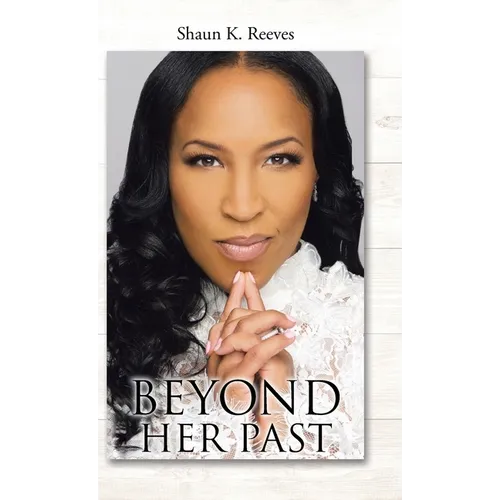 Beyond Her Past - Hardcover
