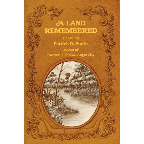 A Land Remembered - Hardcover
