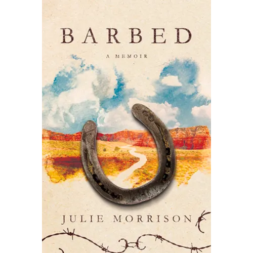 Barbed: A Memoir - Paperback