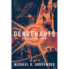 Genrenauts: The Complete Season One Collection - Paperback