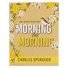 One Minute Devotions: Morning by Morning - Paperback