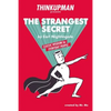 The Thinkupman Presents: The Strangest Secret: Classic Wisdom for Everyday People - Paperback