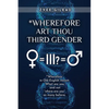 Wherefore Art Thou Third Gender? - Paperback