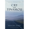 Cry of the Tinamou: Stories - Paperback
