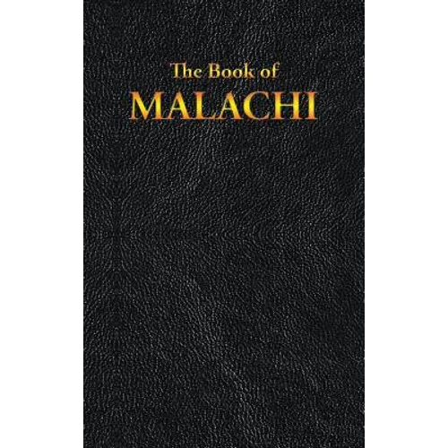 Malachi: The Book of - Hardcover