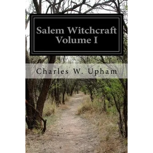Salem Witchcraft Volume I - Paperback