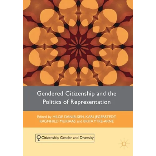 Gendered Citizenship and the Politics of Representation - Paperback