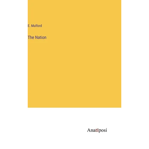 The Nation - Hardcover