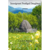 Immigrant Prodigal Daughter - Paperback