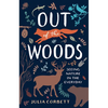 Out of the Woods: Seeing Nature in the Everyday - Paperback