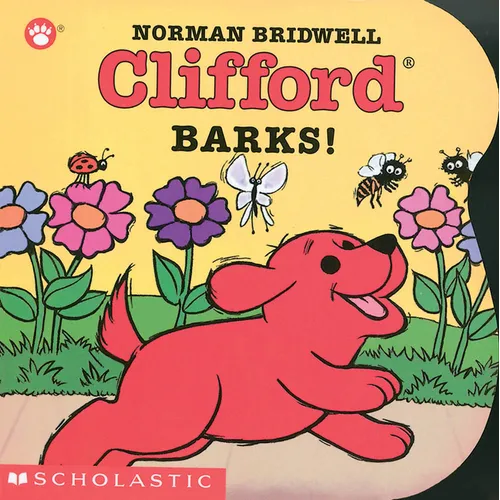 Clifford Barks! - Board Book