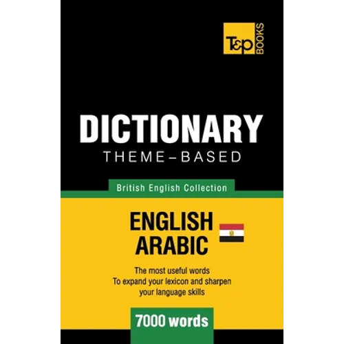 Theme-based dictionary British English-Egyptian Arabic - 7000 words - Paperback