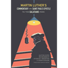 Martin Luther's Commentary on Saint Paul's Epistle to the Galatians: Lecture Notes Transcribed by Students and Presented in Today's English - Paperback