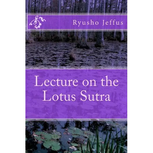 Lecture on the Lotus Sutra - Paperback