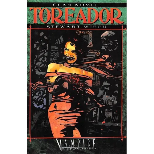 Clan Novel Toreador: Book 1 of the Clan Novel Saga - Paperback