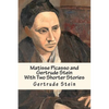 Matisse Picasso and Gertrude Stein: With Two Shorter Stories - Paperback