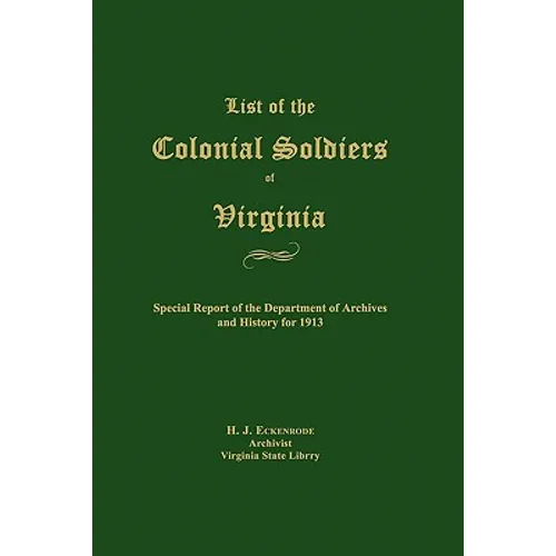 List of the Colonial Soldiers of Virginia - Paperback