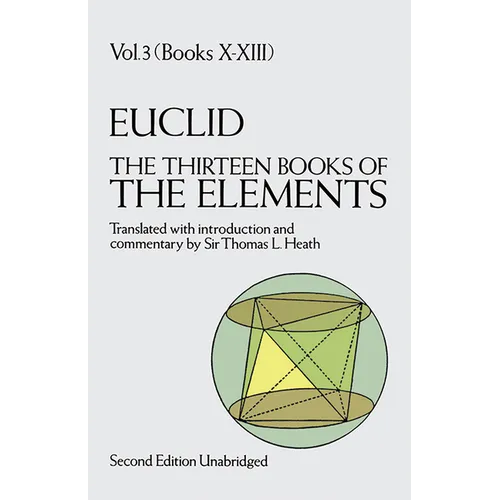 The Thirteen Books of the Elements, Vol. 3: Volume 3 - Paperback