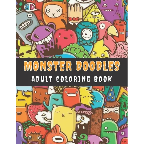 70 Doodles Adult Coloring Book: Adult Coloring Book, Hours Of Fun And Relaxation - Paperback