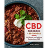 The CBD Cookbook for Beginners: 100 Simple and Delicious Recipes Using CBD - Paperback