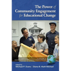 The Power of Community Engagement for Educational Change - Hardcover