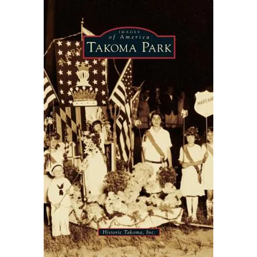 Takoma Park - Hardcover