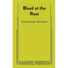 Blood at the Root - Paperback