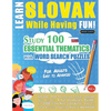 Learn Slovak While Having Fun! - For Adults: EASY TO ADVANCED - STUDY 100 ESSENTIAL THEMATICS WITH WORD SEARCH PUZZLES - VOL.1 - Uncover How to Improv - Paperback