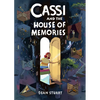 Cassi and the House of Memories: A Graphic Novel - Hardcover