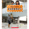 Sailboat (How It's Built) - Paperback