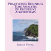 Practicing Running Time Analysis of Recursive Algorithms - Paperback