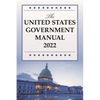 The United States Government Manual 2022 - Paperback
