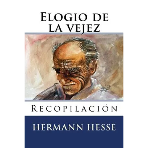 Elogio de la vejez - Paperback