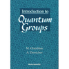 Introduction to Quantum Groups - Hardcover