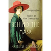 Behind the Mask: The Life of Vita Sackville-West - Paperback