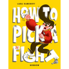 How to Pick a Fight - Paperback