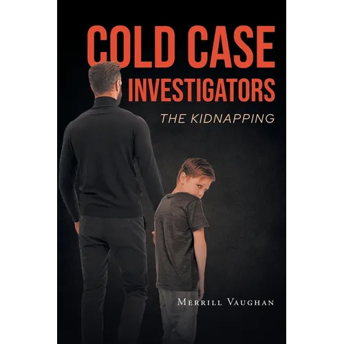 Cold Case Investigators: The Kidnapping - Paperback