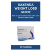 Saxenda Weight Loss Guide: Todo lo que necesitas saber sobre cómo reducir tu peso y otras - Paperback