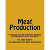 Meat Production: A Manual for the Breeding, Rearing and Slaughtering of Livestock - Paperback