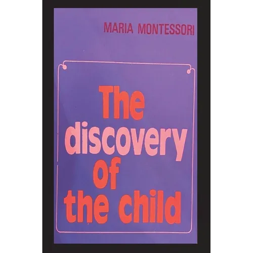 The Discovery of the Child - Paperback
