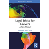 Legal Ethics for Lawyers: A New Model - Hardcover