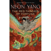 The Red Threads of Fortune - Paperback